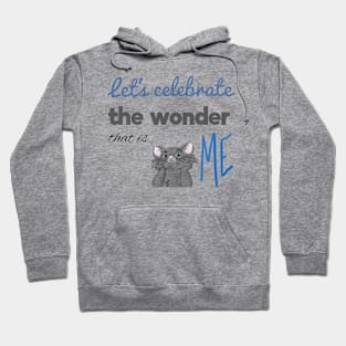 The Wonder That Is ME Hoodie